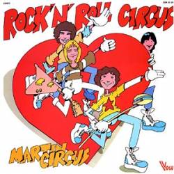 Martin Circus : Rock'n Roll Circus